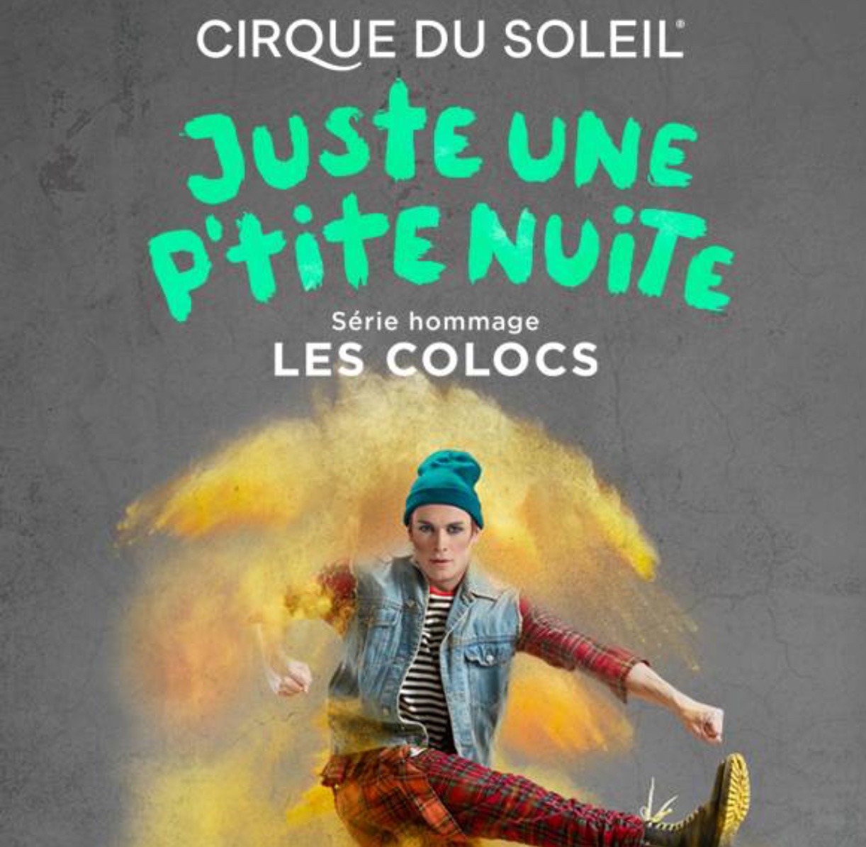 L'amphithéâtre Cogeco présente un hommage à la célèbre troupe du Cirque du Soleil en revisitant les Colocs. Juste un