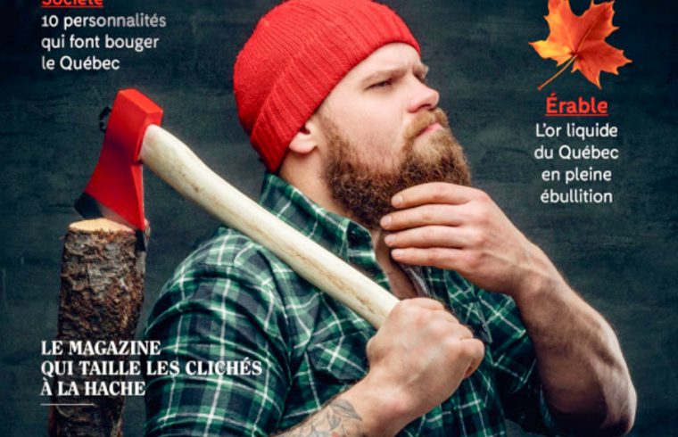 La couverture du magazine Québec mettant en vedette un homme barbu avec une hache.