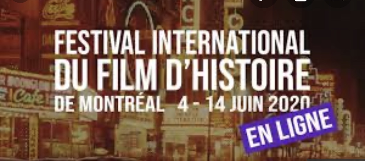 Festival international du cinéma d'histoire.
