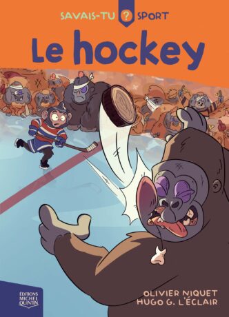 Savais-tu ? Sport. Le hockey. Éditions Michel Quintin.